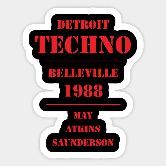 Detroit Techno Belleville 1988 Sticker by Atomic Malibu